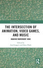 The Intersection of Animation, Video Games, and Music: Making Movement Sing