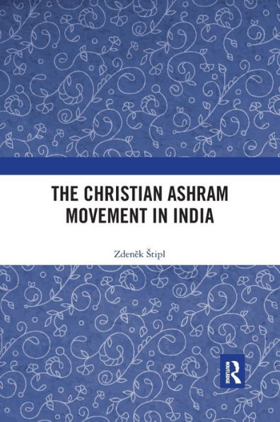 The Christian Ashram Movement India