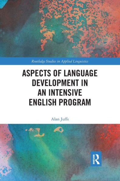 Aspects of Language Development an Intensive English Program