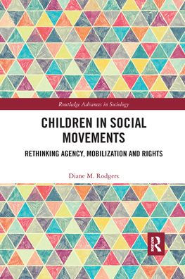 Children Social Movements: Rethinking Agency, Mobilization and Rights