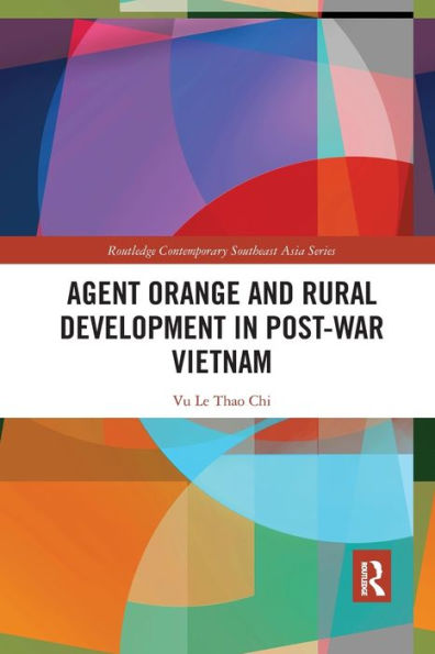 Agent Orange and Rural Development Post-war Vietnam