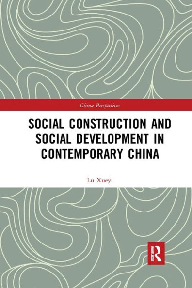Social Construction and Development Contemporary China
