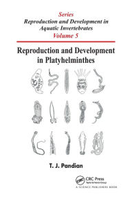 Title: Reproduction and Development in Platyhelminthes, Author: T. J. Pandian