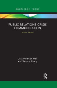 Title: Public Relations Crisis Communication: A New Model, Author: Lisa Anderson-Meli