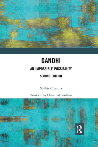 Gandhi: An Impossible Possibility