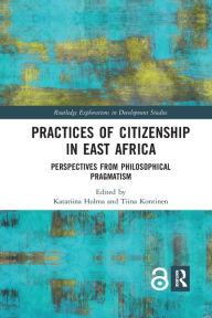 Practices of Citizenship in East Africa: Perspectives from Philosophical Pragmatism