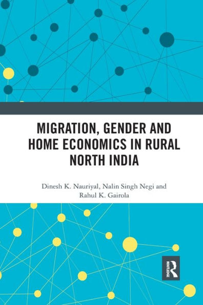 Migration, Gender and Home Economics Rural North India