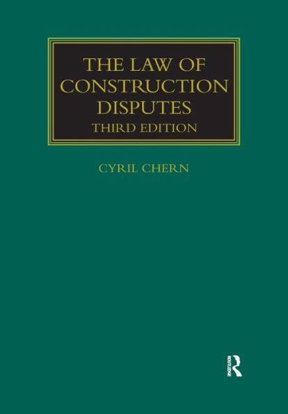 The Law of Construction Disputes