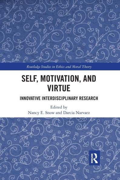 Self, Motivation, and Virtue: Innovative Interdisciplinary Research