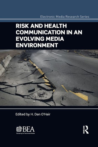 Risk and Health Communication an Evolving Media Environment