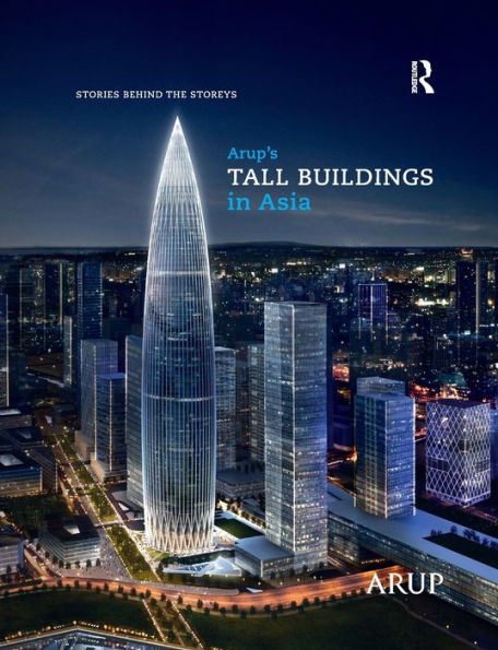 Arup's Tall Buildings Asia: Stories Behind the Storeys