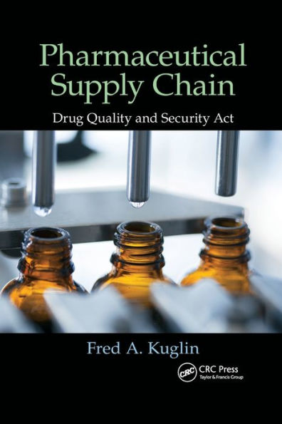 Pharmaceutical Supply Chain: Drug Quality and Security Act