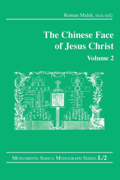 The Chinese Face of Jesus Christ: Volume 2