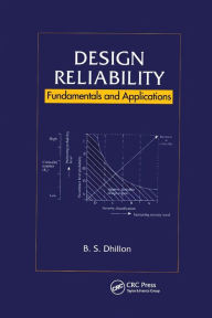 Title: Design Reliability: Fundamentals and Applications, Author: B.S. Dhillon