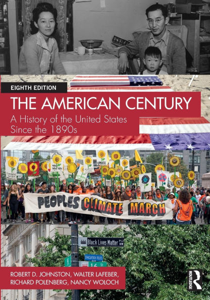 the American Century: A History of United States Since 1890s