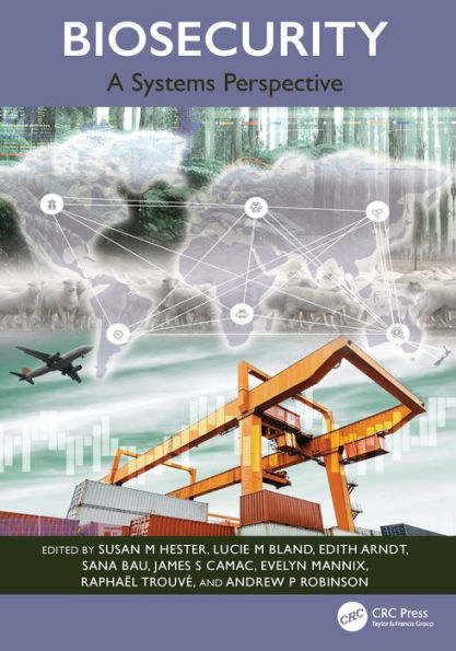 Biosecurity: A Systems Perspective