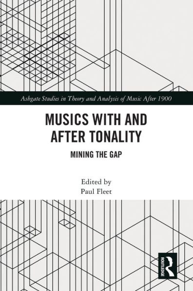 Musics with and after Tonality: Mining the Gap