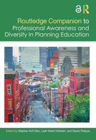Title: Routledge Companion to Professional Awareness and Diversity in Planning Education, Author: Stephen Kofi Diko