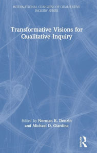 Title: Transformative Visions for Qualitative Inquiry, Author: Norman K. Denzin