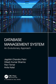 Title: Database Management System: An Evolutionary Approach, Author: Jagdish Chandra Patni