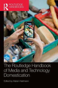 Ebooks free download for mp3 players The Routledge Handbook of Media and Technology Domestication RTF DJVU iBook 9781032209180