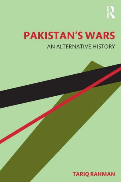 Pakistan's Wars: An Alternative History