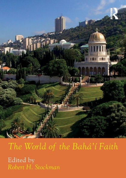 The World of the Bahá'í Faith
