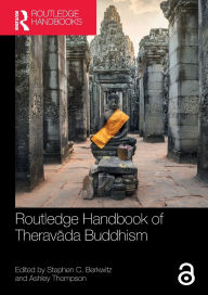 Title: Routledge Handbook of Theravada Buddhism, Author: Stephen C. Berkwitz