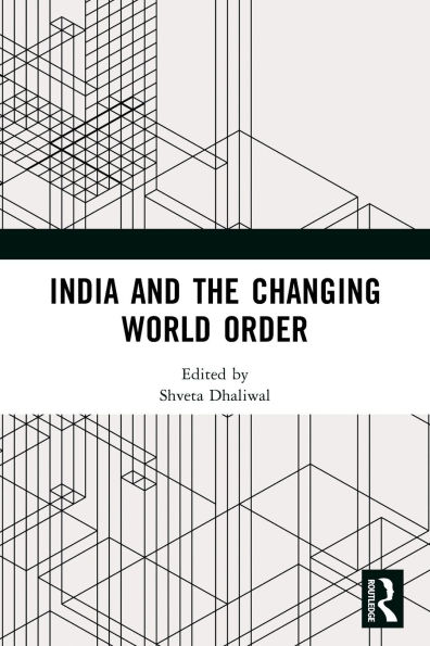 India and the Changing World Order