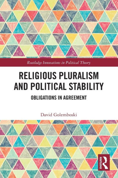 Religious Pluralism and Political Stability: Obligations Agreement