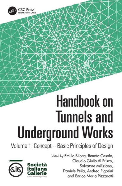 Handbook on Tunnels and Underground Works: Volume 1: Concept - Basic Principles of Design