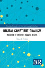 Digital Constitutionalism: The Role of Internet Bills of Rights