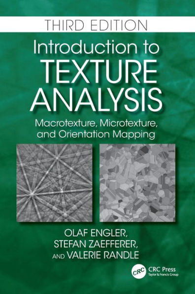 Introduction to Texture Analysis: Macrotexture, Microtexture, and Orientation Mapping