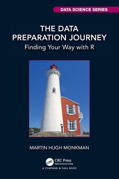 The Data Preparation Journey: Finding Your Way with R