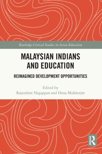 Malaysian Indians and Education: Reimagined Development Opportunities