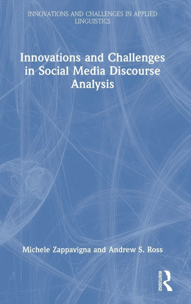 Innovations and Challenges in Social Media Discourse Analysis