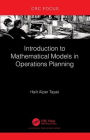 Introduction to Mathematical Models in Operations Planning