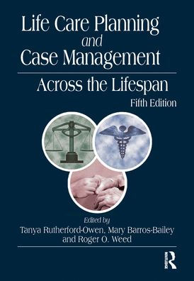 Life Care Planning and Case Management Across the Lifespan