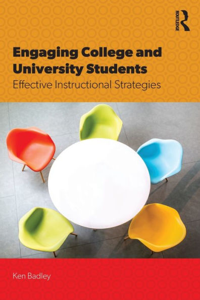 Engaging College and University Students: Effective Instructional Strategies