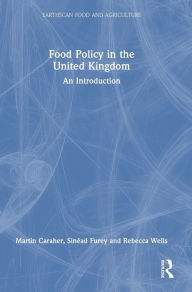 Title: Food Policy in the United Kingdom: An Introduction, Author: Martin Caraher