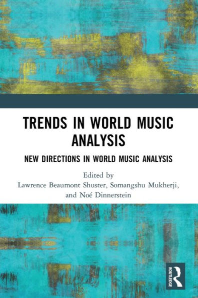 Trends World Music Analysis: New Directions Analysis