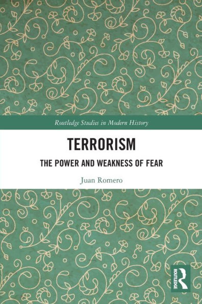 Terrorism: The Power and Weakness of Fear