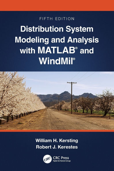 Distribution System Modeling and Analysis with MATLAB® and WindMil®