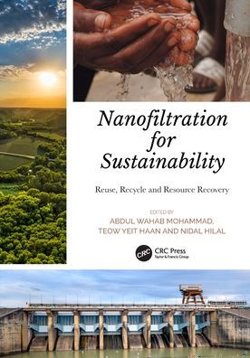 Nanofiltration for Sustainability: Reuse, Recycle and Resource Recovery