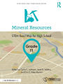 Mineral Resources, Grade 11: STEM Road Map for High School