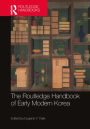 The Routledge Handbook of Early Modern Korea