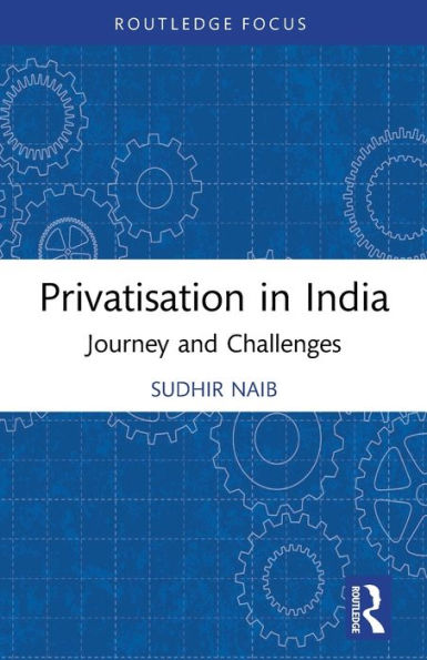 Privatisation India: Journey and Challenges