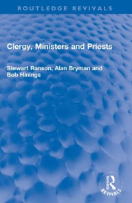 Title: Clergy, Ministers and Priests, Author: Stewart Ranson