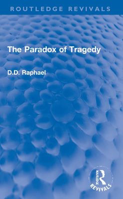 The Paradox of Tragedy