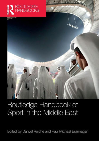Routledge Handbook of Sport the Middle East